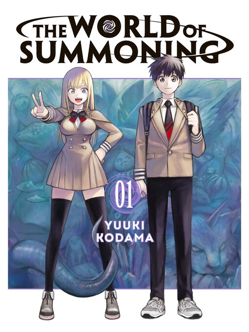 Title details for The World of Summoning, Volume 1 by Yuuki Kodama - Available